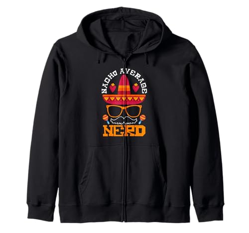 Nacho Average Nerd Funny Geek Fiesta Design Felpa con Cappuccio