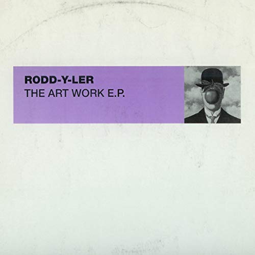 Rodd-Y-Ler / The Art Work EP / Lifesigns