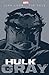 Hulk: Gray