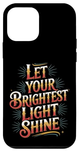 Let Your Brightest Light Shine ���`�x�[�V�������}�C���_�[ - �X�}�z�P�[�X iPhone 12 mini �p