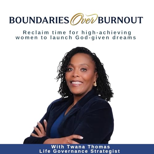 Boundaries Over Burnout cover art