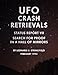 UFO Crash Retrievals - Status Report VII: Search for Proof in a Hall of Mirrors