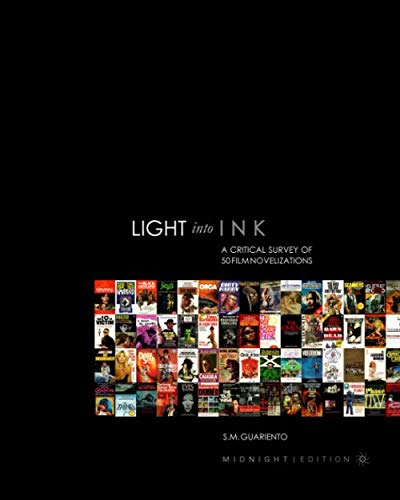 Cover of Light Into Ink: A Critical Survey of 50 Novelizations