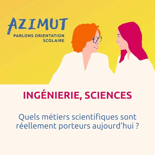 Quels m&eacute;tiers scientifiques sont r&eacute;ellement porteurs aujourd&rsquo;hui ?