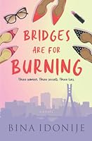 Bridges are for Burning 9789907222 Book Cover