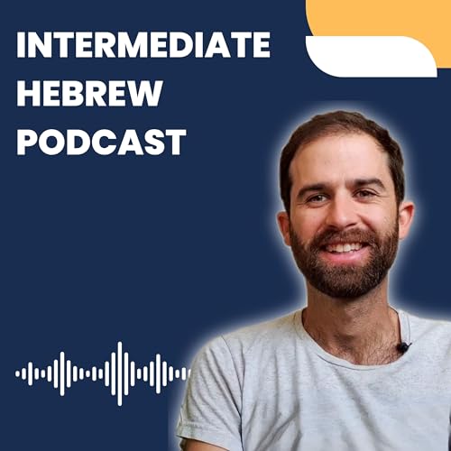 Intermediate Hebrew Podcast | Piece of Hebrew Podcast Por Piece of Hebrew arte de portada
