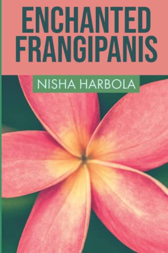 Enchanted Frangipanis