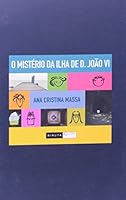 O Mistério da Ilha de D. João VI 8578480414 Book Cover