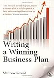  Writing a Winning Business Plan: 5th edition
