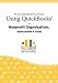 Using QuickBooks for Nonprofit Organizations, Associations and Clubs (The Accountant Beside You)