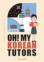 Oh! My Korean Tutors How to Write Korean & Much More B0F6XPQW6Z Book Cover