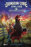 Dungeon Core Online: Remastered Edition - Book One 1913695441 Book Cover