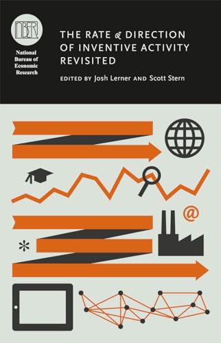 The Rate and Direction of Inventive Activity Revisited (National Bureau of Economic Research Conference Report)