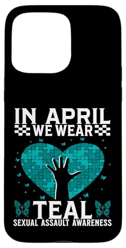 In April We Wear Teal Sexual Assault Awareness Gifts Women �X�}�z�P�[�X iPhone 15 Pro Max �p