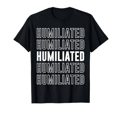 Photo de Humilié T-Shirt