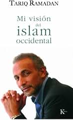 MI VISIÓN DEL ISLAM OCCIDENTAL