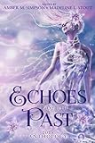 Echoes of the Past: 2018 Anthology