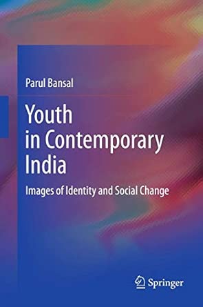 Youth in Contemporary India: Images of Identity and Social Change 2013th Edition-Wow! eBook