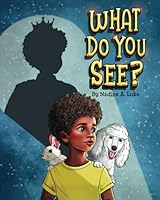 What Do You See? 1955202133 Book Cover