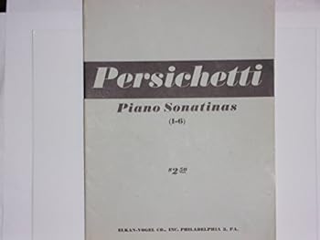 Persichetti Piano Sonatinas (1-6)