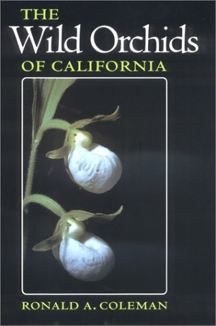 Wild Orchids of California (Comstock Books)