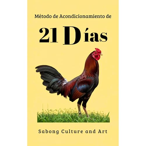Método de Acondicionamiento de 21 Días Audiolibro Por Sabong Culture And Art arte de portada