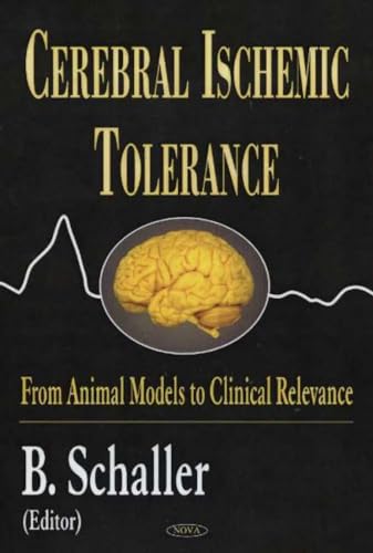 Cerebral Ischemic Tolerance: From Animal Models To Clinical Relevance
