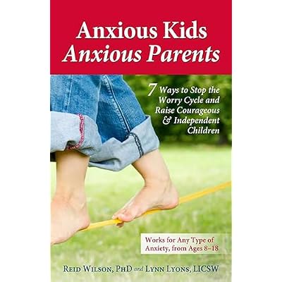 Anxious Kids, Anxious Parents