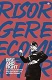  Rise and Fight: Speeches from the Italian Social Republic, and the Political Testament