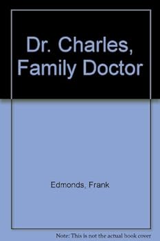 Hardcover Doctor Charles, Family Doctor Book