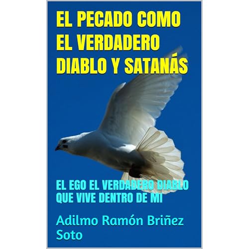 EL PECADO COMO EL VERDADERO DIABLO Y SATANÁS Audiolibro Por Adilmo Ramón Briñez Soto arte de portada