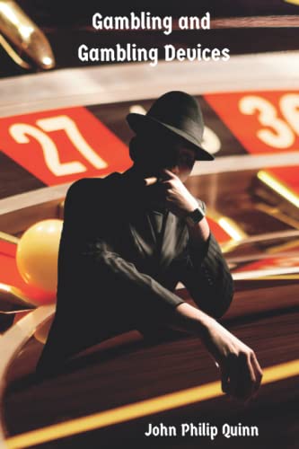 Gambling and Gambling Devices