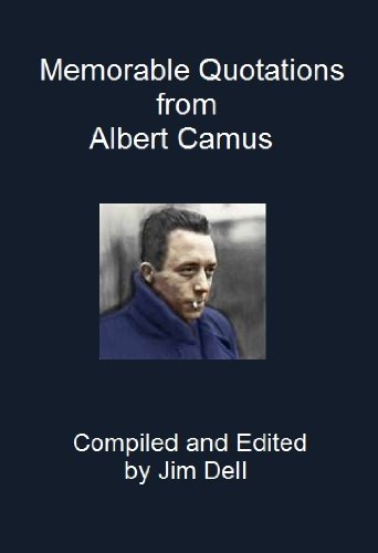 Memorable Quotations from Albert Camus
