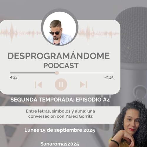 Episodio 4: “Entre letras, símbolos y alma”.
