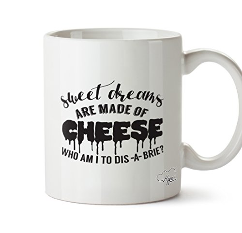 Hippowarehouse Sweet Dreams are Made of Cheese who am I to dis-a-Brie? Printed Mug Cup Ceramic 10oz