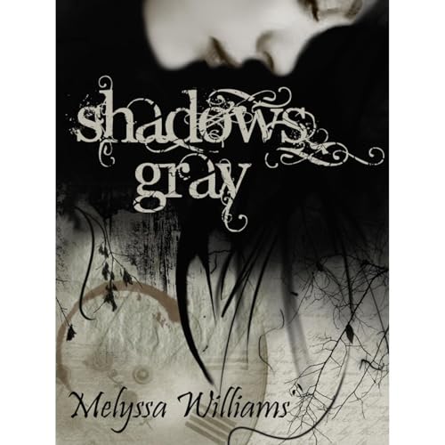 Shadows Gray [Written by Melyssa Williams] episode artwork