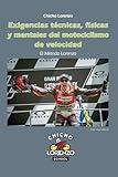 velocidad cuchara carrot cake  Exigencias Técnicas, físicas y mentales del motociclismo de velocidad: El Método Lorenzo