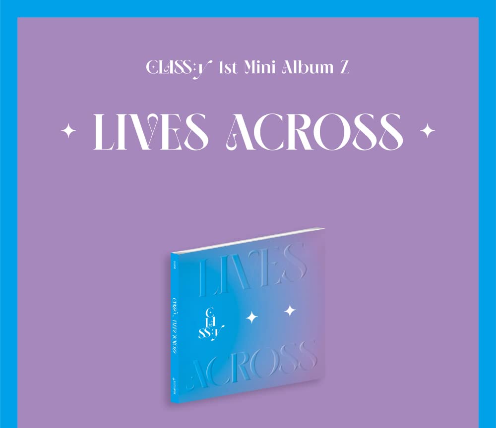 Amazon.co.jp: CLASS:y クラッシー - LIVES ACROSS (1st Mini Album Z
