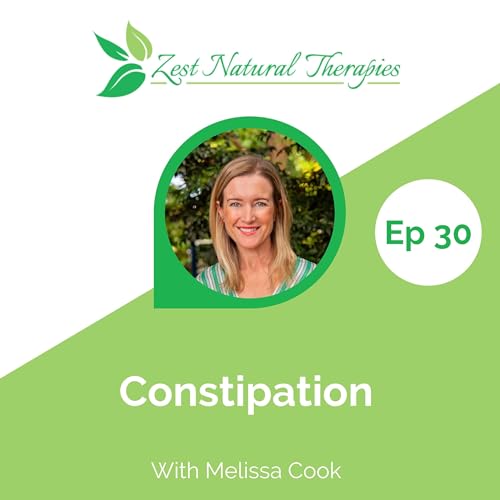 Episode 30: Constipation - With Melissa Cook
