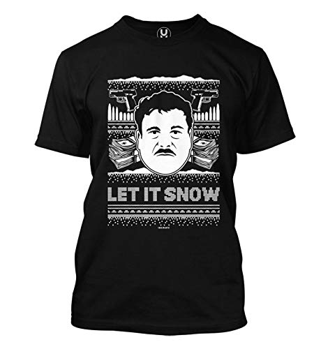 Haase Unlimited Let It Snow - El Chapo Ugly Christmas Men's T-Shirt (Black, Small)