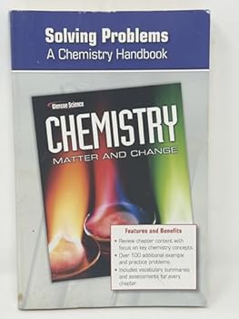 Paperback Chemistry: Matter and Change, Solving Problems: a Chemistry Handbook Book