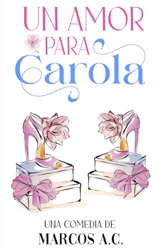 Un amor para Carola