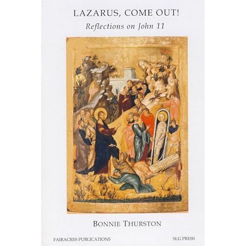 Lazarus, Come Out Audiobook By Bonnie Thurston cover art