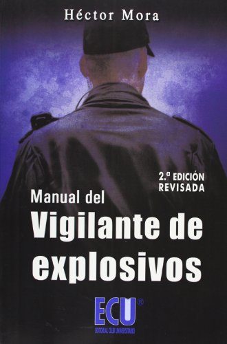 Manual del vigilante de explosivos