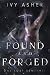 Found and Forged (The Lost Sentinel Book 4)
