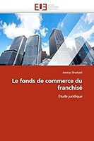 Le Fonds de Commerce Du Franchisé 613158057X Book Cover