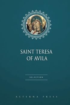 Paperback Saint Teresa of Avila Selection: 4 Books Book