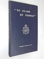 To Guard My People": An account of the origin and history of the swansea police B0000CJV89 Book Cover