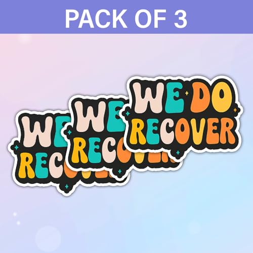 Image of SODAVA [3Pcs, 3in] We Do Recover Sticker - Motivational Addiction Recovery Vinyl Decal for Laptop Water Bottle Journal - Sober Mental Health AA NA Inspirational Gift for Him Her Men Women