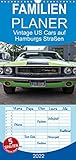 vintage clothes strasbourg Autor(in): Matthias Voss Vintage US Cars auf Hamburgs Straßen - Familienplaner hoch (Wandkalender 2022, 21 cm x 45 cm, hoch)
